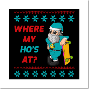 Cool Skateboarding Santa Claus Where My Hos At Funny Christmas Posters and Art